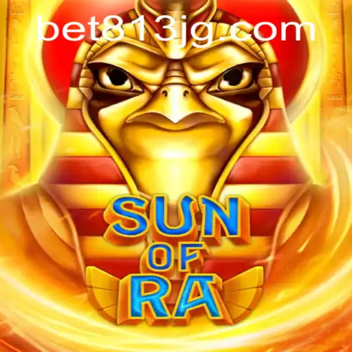 SunofRa: Explorando o Fascinante Universo do Jogo e Suas Regras com bet813